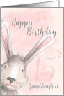 Happy 15th Birthday Granddaughter watercolor bunny rabbit card