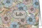 Hello Thinking of You Pink and Blue Painted Flower Collage card