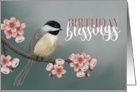 Birthday Blessings Chickadee on Limb with Spring Flowers card
