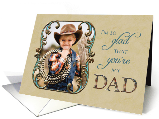 Birthday Glad You're My Dad Custom Photo card (1089902)
