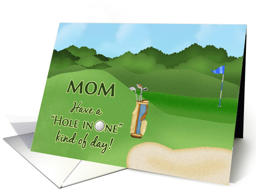 Golf Birthday for Mom Hole in One card (1090898)