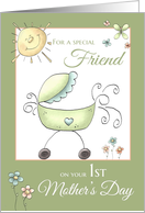 1st Mother’s Day - Special Friend - Baby Carriage card
