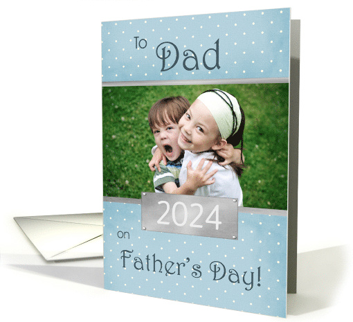Father's Day for Dad Blue Dot Custom Photo and Year card (1122490)