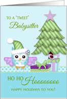 To ’Tweet Babysitter Happy Holiday Owl w/tree & presents card