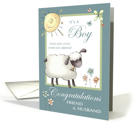 It's a Boy Congratulations Friend & Husband - Little Lamb card