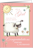 It’s a Girl Congratulations Friend & Husband - Little Lamb card