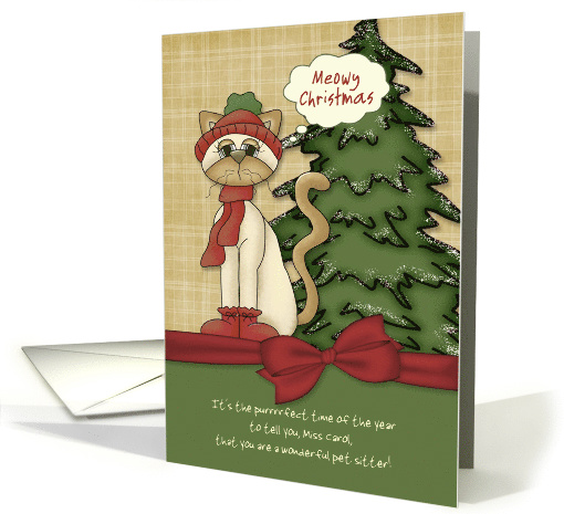 Customizable Pet Sitter's Name Meowy Christmas Kitty w/ bow card