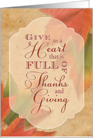 Thanksgiving - Give Us a Heart Full of Thanks & Giving card
