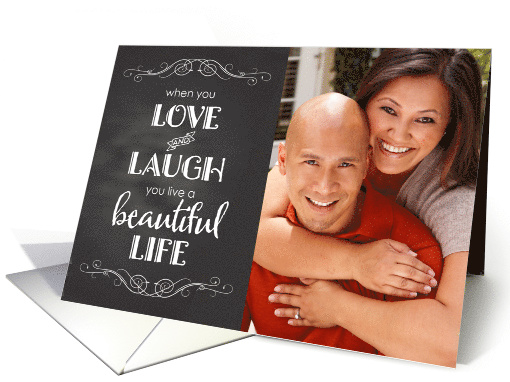 Chalkboard Photo Card - Birthday Love, Laugh, Beautiful Life card