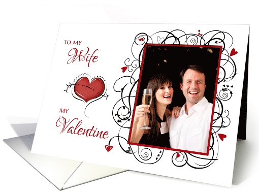 To my Wife, My Valentine Custom Photo card (1220312)