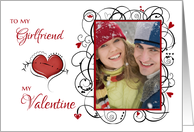 To my Girlfriend My Valentine Custom Photo card