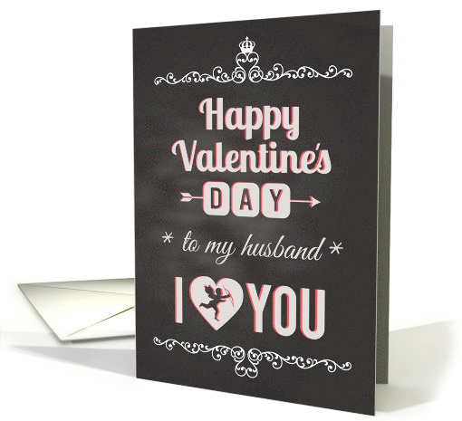 Chalkboard To Husband I Heart You Valentine Cupid card (1234322)