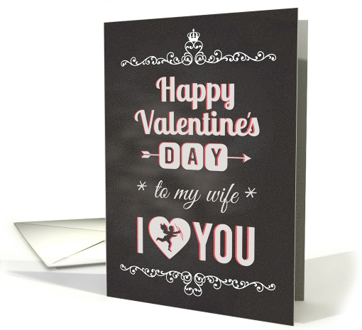 Chalkboard To Wife I Heart You Valentine Cupid card (1234324)