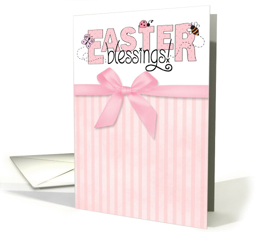 Easter Blessings, pink stripes w/ butterfly, bee, lady bug & bow card
