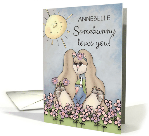 Somebunny Loves You! Custom Name Easter Bunny in flower field card