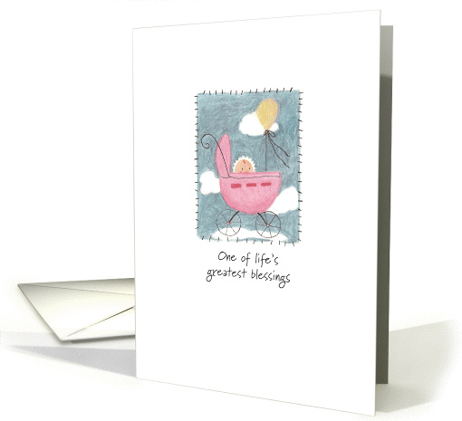 Baby Congratulations - Life's Greatest Blessings Baby Carriage card