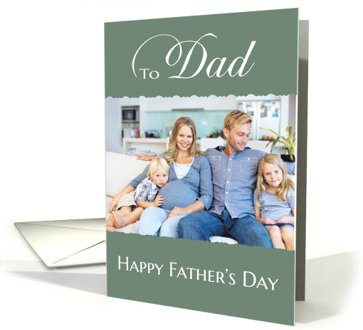 To Dad on Father's Day custom photo card (1287766)