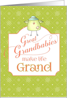 Congratulations Great Grandparent Triplets-Grandbabies Make Life Grand card