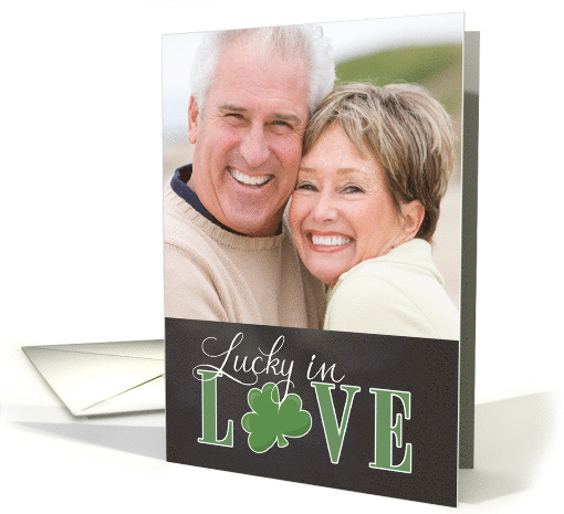 St. Patrick's Anniversary Chalkboard - Lucky in Love custom photo card