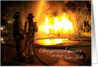 Firefighter Congratulations on New Job Spraying Hose Night Fire card