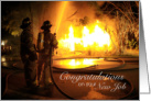 Firefighter Congratulations on New Job Spraying Hose Night Fire card