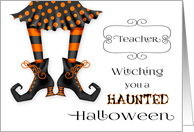 For Teacher - Witching you a Haunted Halloween card