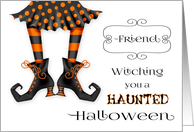 For friend - Witching you a Haunted Halloween card