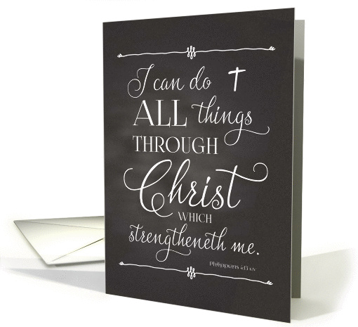 Scripture Philippians 4:13 I Can Do All Things Chalkboard card