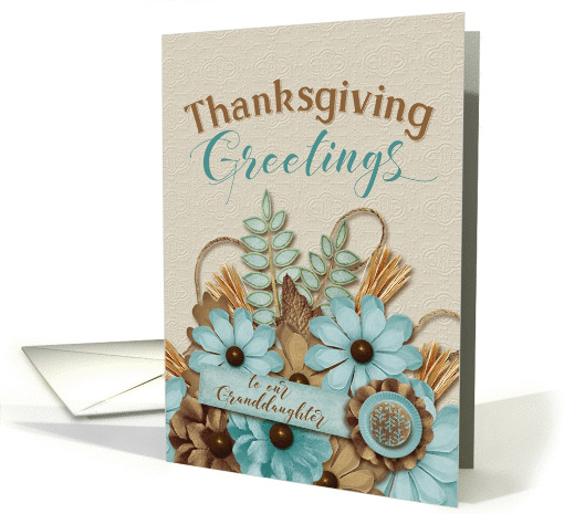 Granddaughter - Thanksgiving Greetings So Blessed... (1455080)