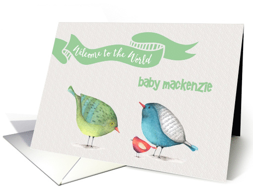 Welcome to the World New Baby little birdies custom name card