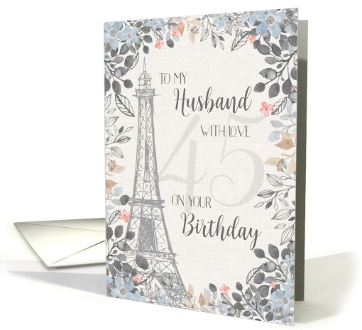 Husband Romantic 45th Birthday Eiffel Tower card (1473040)