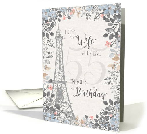 Wife Romantic 55th Birthday Eiffel Tower card (1473156)