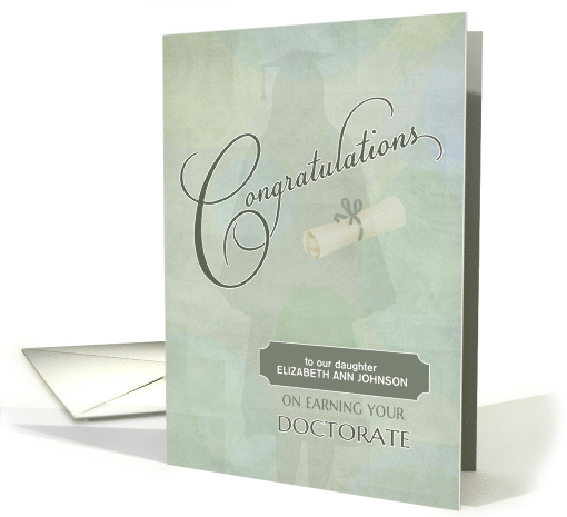 Congratulations Doctorate Degree Daughter Custom Name Female card