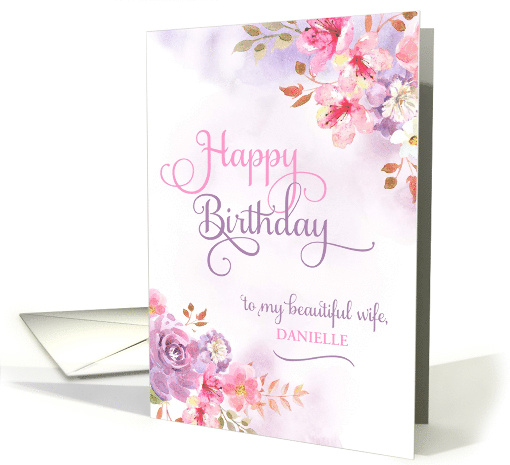 Personalize to Wife, Happy Birthday watercolor flowers card (1516746)