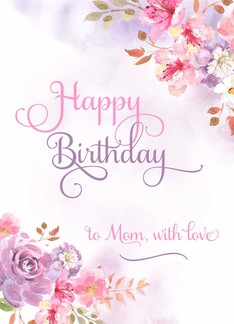 To Mom with love,...