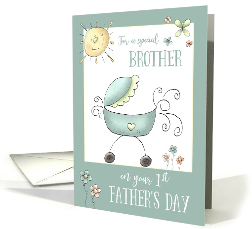 1st Father's Day for a Special Brother, Baby Carriage card (1529658)