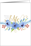 Happy Birthday with love to a very special Wife watercolor flowers card