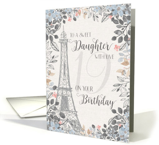 19th Birthday to a sweet daughter Eiffel Tower watercolor flowers card