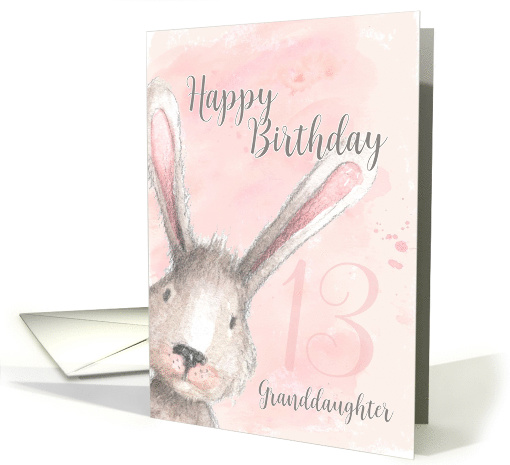 Happy 13th Birthday Granddaughter watercolor bunny rabbit card