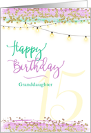 Happy 15th Birthday Granddaughter Modern Watercolor card