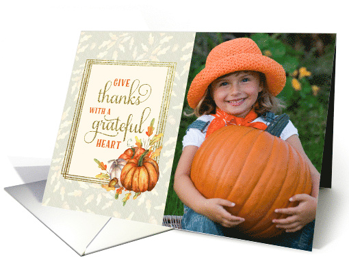 Custom Photo Thanksgiving Give Thanks Pumpkins and Leaves card