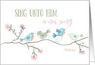Sing Unto Him a New...