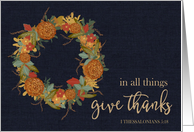 Thanksgiving Wreath Scripture In All Things Give Thanks card