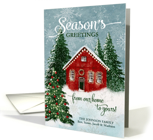 Season's Greetings Personalize from Our Home Snowy House in Woods card