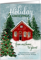 Holiday Greetings Personalize from Our Home Snowy House in Woods card