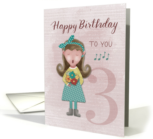 3rd Birthday Little Girl Singing Happy Birthday to You card (1754674)