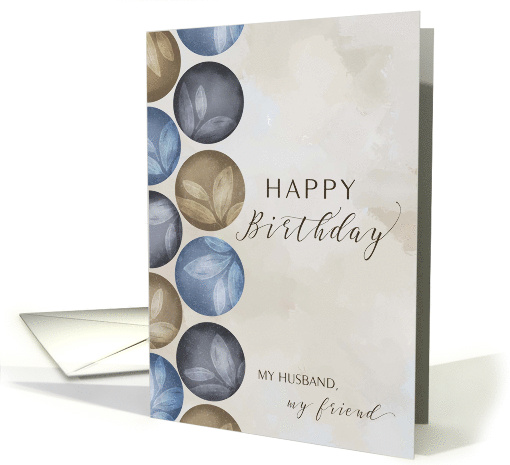 To Husband Happy Birthday Circles in Blue Gray and Brown card