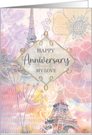 Happy Anniversary My Love Floral Eiffel Tower Watercolor Collage card