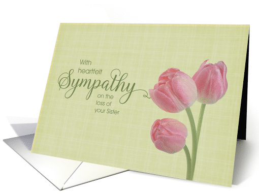 Loss of Sister With Sympathy Pink Tulips card (1805302)