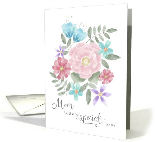 Mother's Day Mom You are Special to Us Watercolor Flowers card